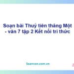 Soạn bài Thủy tiên tháng Một | Kết nối tri thức Ngữ văn 7