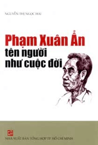 Soạn bài Phạm Xuân Ẩn - tên người như cuộc đời | Hay nhất Soạn văn 9 Kết nối tri thức