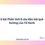 6 bài Phân tích 8 câu đầu bài quê hương của Tế Hanh