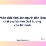 Phân tích hình ảnh người dân làng chài qua bài thơ Quê hương của Tế Hanh