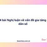 4 bài Nghị luận về vấn đề gia tăng dân số
