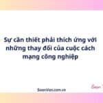 Sự cần thiết phải thích ứng với những thay đổi của cuộc cách mạng công nghiệp