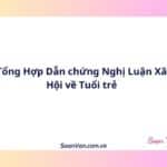 Tổng Hợp Dẫn chứng Nghị Luận Xã Hội về Tuổi trẻ