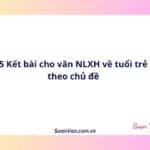 5 Kết bài cho văn NLXH về tuổi trẻ theo chủ đề