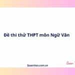 Đề thi thử THPT môn Ngữ Văn